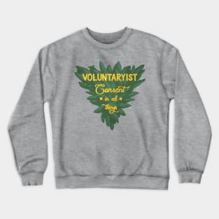 Voluntaryist Crewneck Sweatshirt